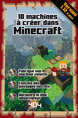 10 machines à créer dans Minecraft : version 1.12 & plus