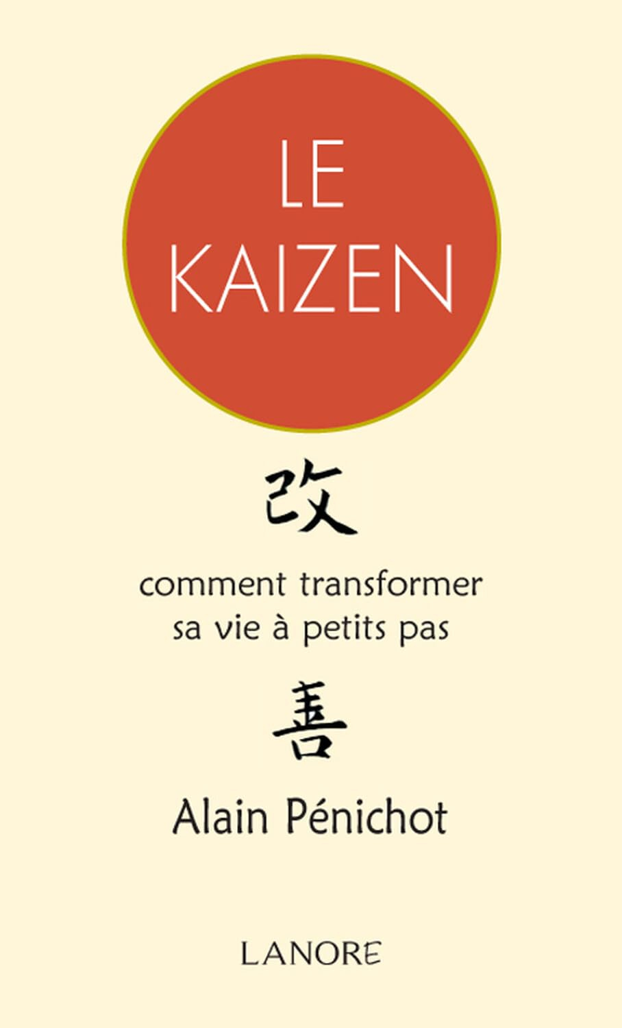 Le kaizen : comment transformer sa vie à petits pas