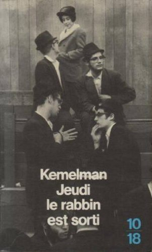 Jeudi, le rabbin est sorti
