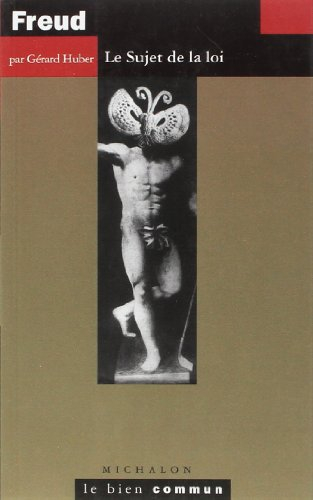 Freud : le sujet de la loi