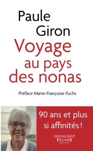 Voyage au pays des nonas