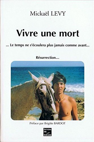vivre une mort