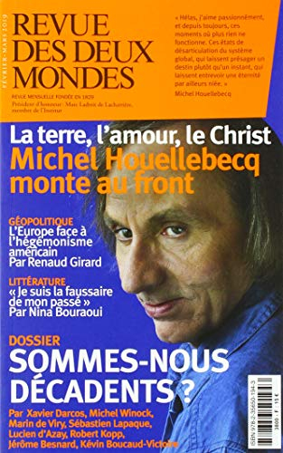 Revue des deux mondes, n° 1 (2019). Sommes-nous décadents ?