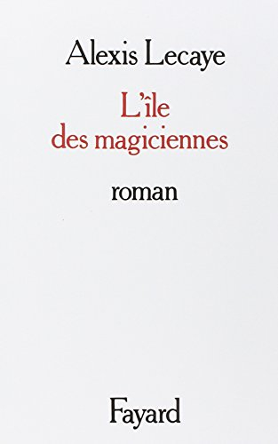 L'Ile des magiciennes