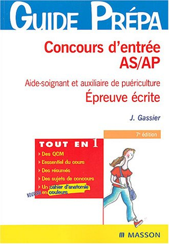 Concours d'entrée AS-AP aide-soignant et auxiliaire de puériculture : épreuve écrite : biologie-micr
