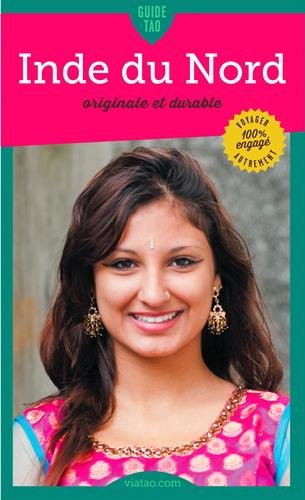 Inde du Nord : originale et durable