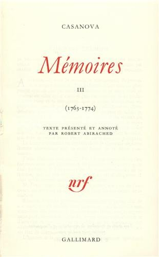 casanova : mémoires, tome iii 1763-1774