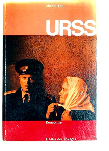 urss. rencontre. l'atlas des voyages