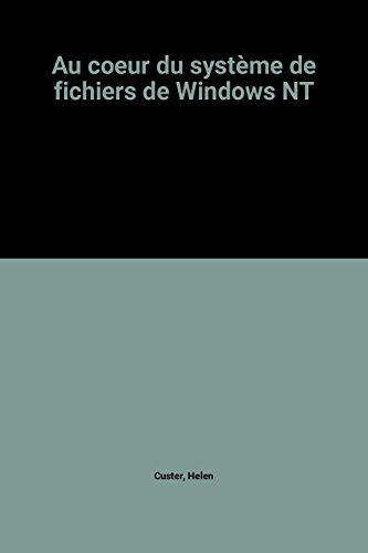Au coeur du système de fichiers de Windows NT