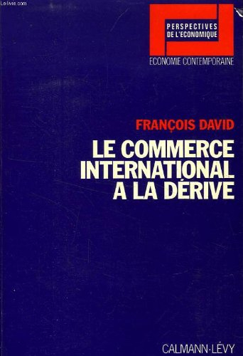 Le commerce international à la dérive