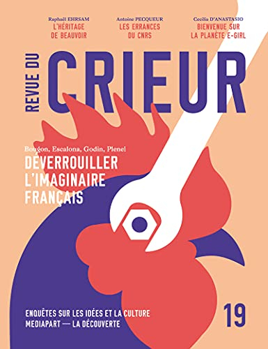 Revue du crieur, n° 19. Déverrouiller l'imaginaire français
