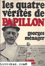 les quatre vérités de papillon.