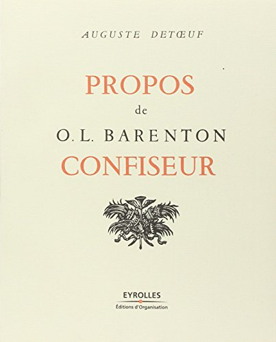 Propos de O.-L. Barenton, confiseur : ancien élève de l'Ecole polytechnique