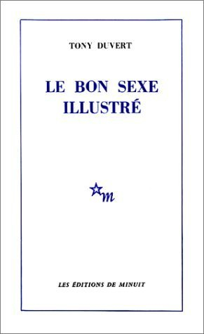 le bon sexe illustré de duvert. tony (1998) broché
