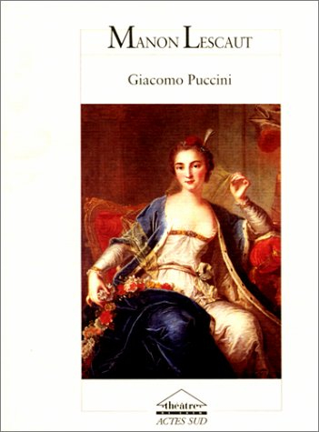 Manon Lescaut : drame lyrique en quatre actes