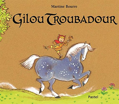 Gilou Troubadour