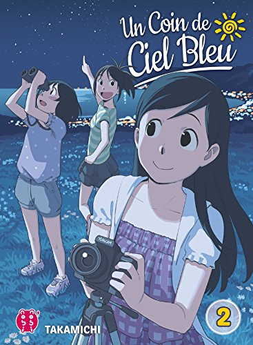 Un coin de ciel bleu. Vol. 2