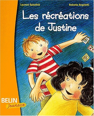 Les récréations de Justine