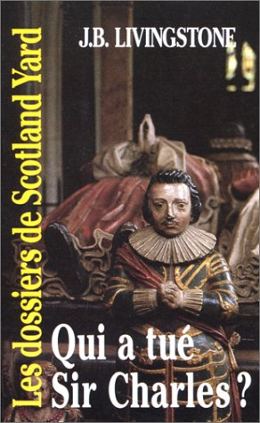 Qui a tué sir Charles ?