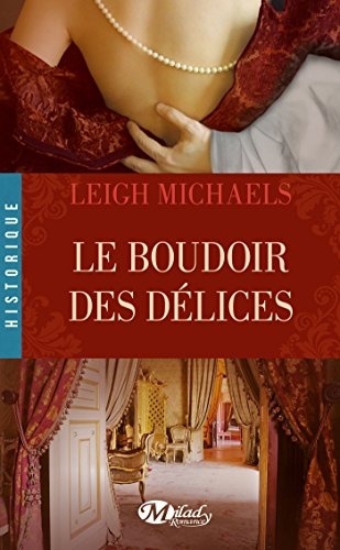 Le boudoir des délices