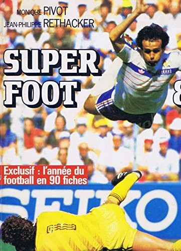 super-foot 1984
