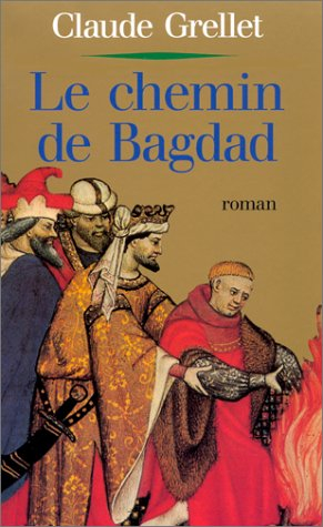 Le Chemin de Bagdad