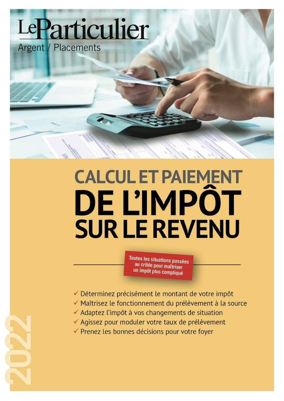 Calcul et paiement de l'impôt sur le revenu : 2022