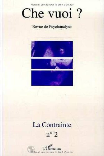 Che vuoi ? nouvelle série, n° 2. La contrainte