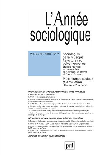 Année sociologique (L'), n° 2 (2010). Sociologies de la musique : relectures et voies nouvelles