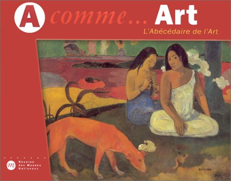 A comme... art : l'abécédaire de l'art