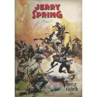 Jerry Spring. Vol. 2. Yucca ranch