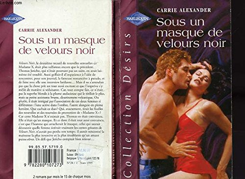 sous un masque de velours noir