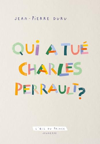 Qui a tué Charles Perrault ? : comédie