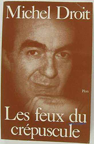 Les Feux du crépuscule : Journal, 1968-1970
