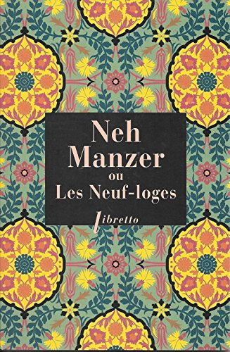 neh manzer, ou les neuf loges