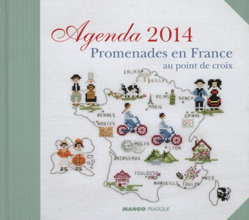 Agenda 2014 : promenades en France au point de croix