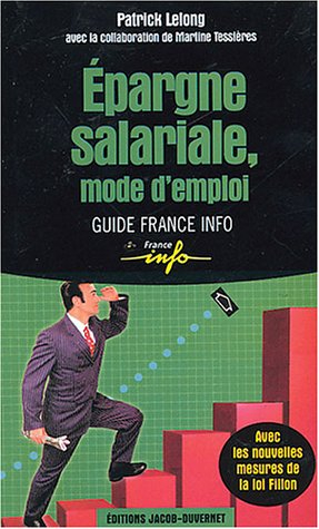 L'épargne salariale, mode d'emploi