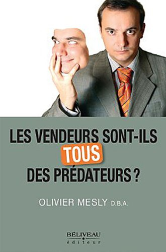 les vendeurs sont-ils tous des prédateurs ?