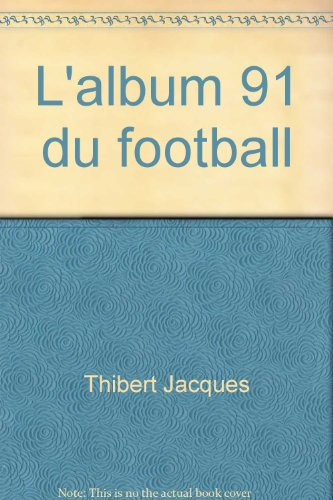 L'Album 91 du football
