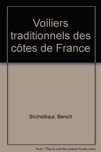 Voiliers traditionnels des côtes de France