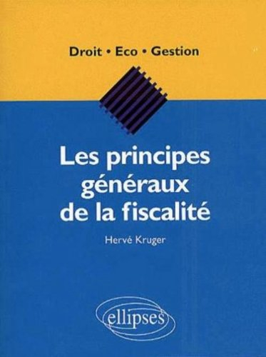 Les principes généraux de la fiscalité