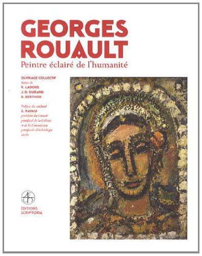 Georges Rouault : Peintre éclairé de l'humanité