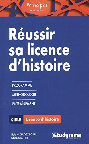 Réussir sa licence d'histoire : programme, méthodologie, entraînement