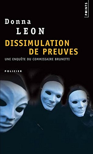 Une enquête du commissaire Brunetti. Dissimulation de preuves