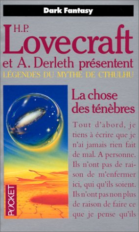 légendes du mythe de cthulhu, tome 2 : la chose des ténèbres