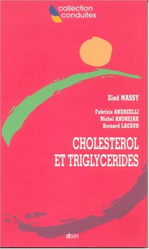 Cholestérol et triglycérides