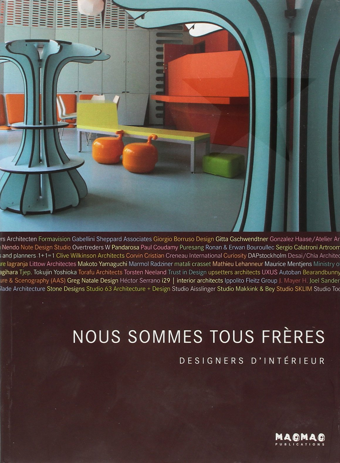 Nous sommes tous frères : designers d'intérieur