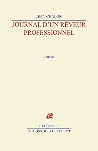 Journal d'un rêveur professionnel : 2005-2007