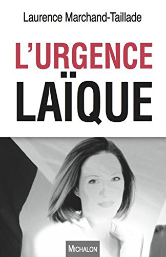 L'urgence laïque : considérations autour d'une déchéance de laïcité