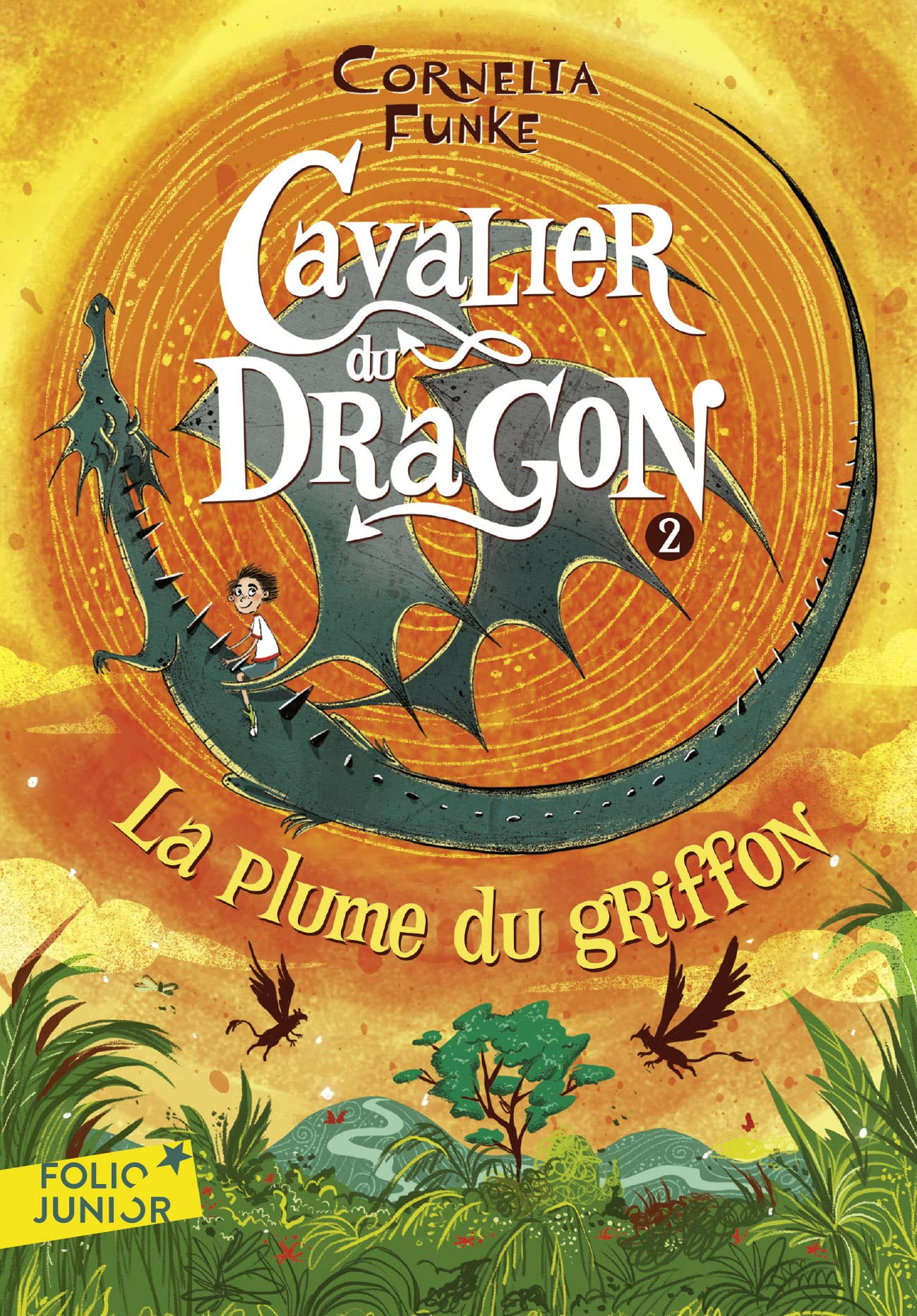 Cavalier du dragon. Vol. 2. La plume du griffon